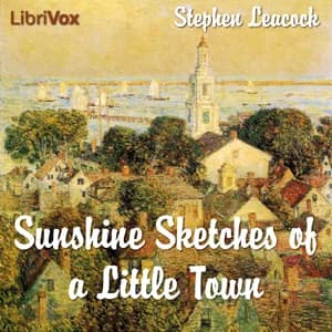 Sunshine Sketches of a Little Town