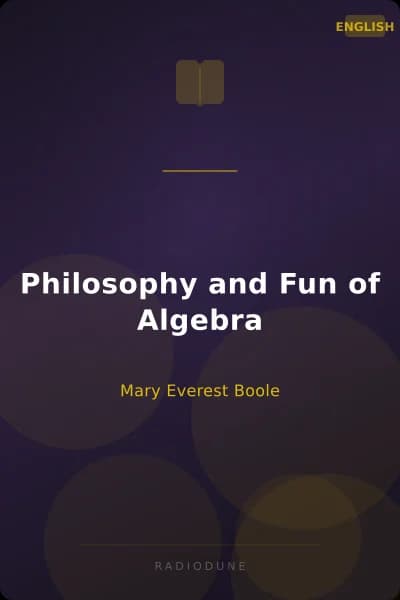 Philosophy and Fun of Algebra
