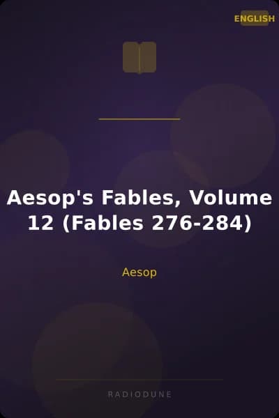 Aesop's Fables, Volume 12 (Fables 276-284)