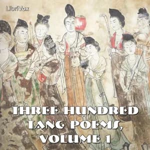 唐诗三百首 卷一  Three Hundred Tang Poems, Volume 1