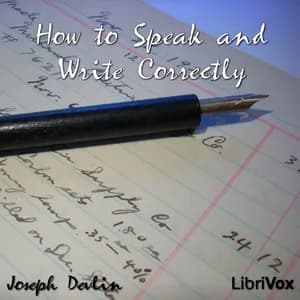 How to Speak and Write Correctly