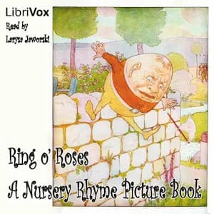 Ring o' Roses: A Nursery Rhyme Picture Book