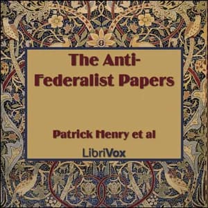 Anti-Federalist Papers