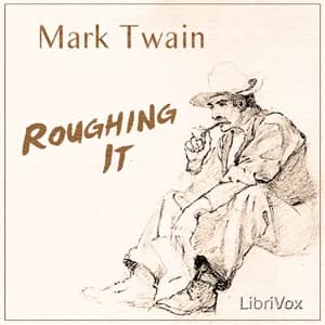 Roughing It