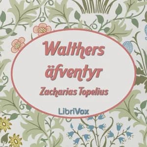 Walthers äfventyr