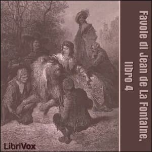 Favole di Jean de La Fontaine: Libro 04