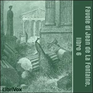 Favole di Jean de La Fontaine: Libro 06