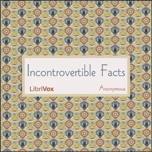 Incontrovertible Facts