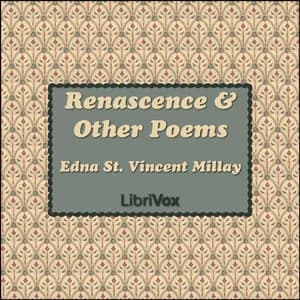 Renascence and Other Poems
