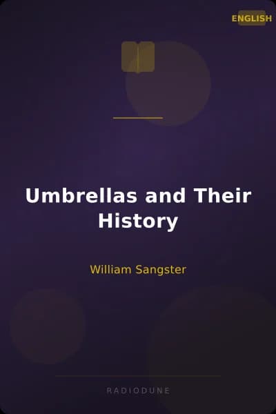 Umbrellas and Their History