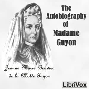 Autobiography of Madame Guyon