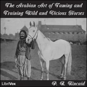 Arabian Art of Taming and Training Wild and Vicious Horses