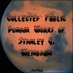 Collected Public Domain Works of Stanley G. Weinbaum