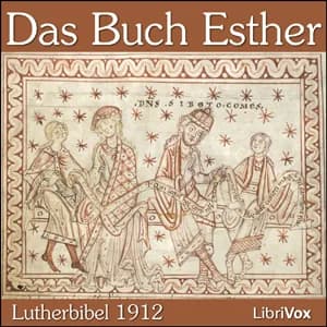 Bibel (LB 1912) 17: Esther