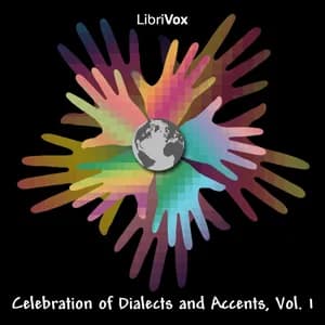 Celebration of Dialects and Accents, Vol 1 (The North Wind and the Sun)