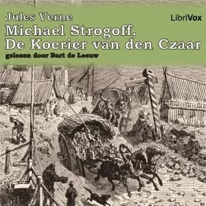 Michael Strogoff, de Koerier van den Czaar