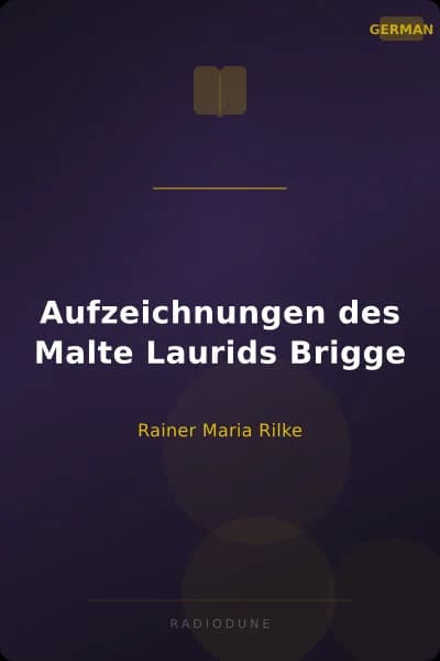 Aufzeichnungen des Malte Laurids Brigge