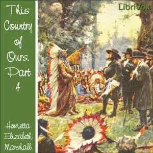 This Country of Ours, Part 4