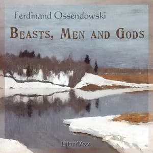 Beasts, Men and Gods