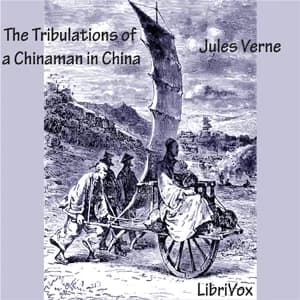 Tribulations of a Chinaman in China