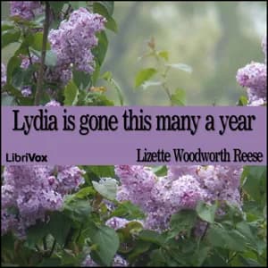Lydia is gone this many a year