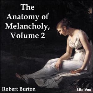 Anatomy of Melancholy Volume 2