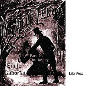 Monsieur Lecoq Part 1: The Inquiry