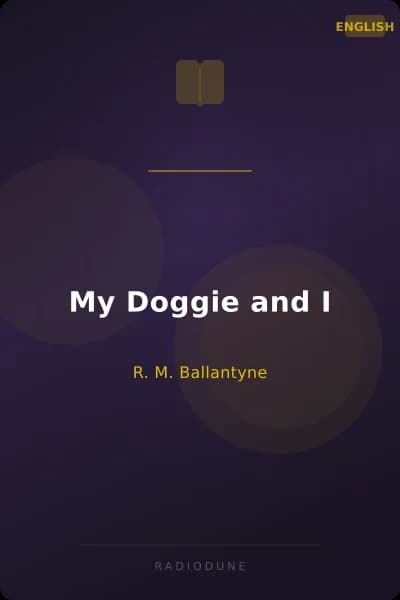 My Doggie and I