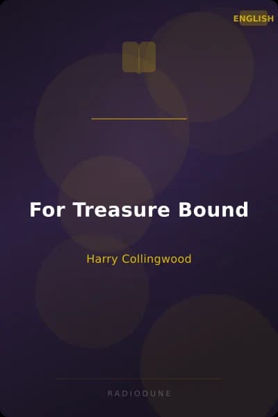 For Treasure Bound
