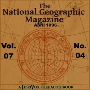 National Geographic Magazine Vol. 07 - 04. April 1896