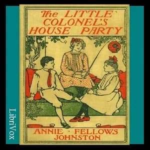 Little Colonel's House Party
