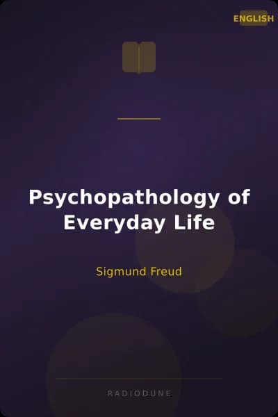 Psychopathology of Everyday Life