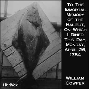 To The Immortal Memory of the Halibut