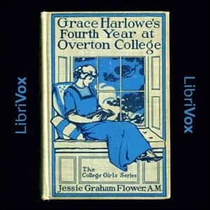 Grace Harlowe's Fourth Year at Overton College