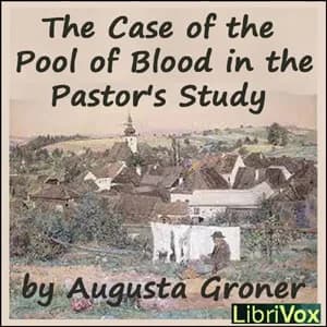 Case of the Pool of Blood in the Pastor's Study