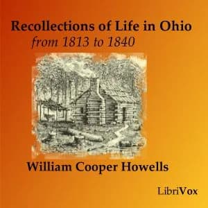 Recollections of Life in Ohio, from 1813-1840