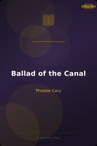 Ballad of the Canal