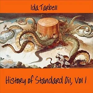 History of Standard Oil: Volume 1