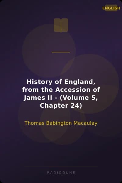 History of England, from the Accession of James II - (Volume 5, Chapter 24)