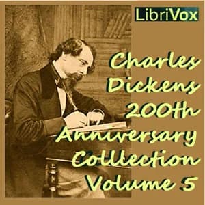 Charles Dickens 200th Anniversary Collection Vol. 5