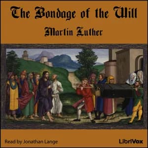 Bondage of the Will