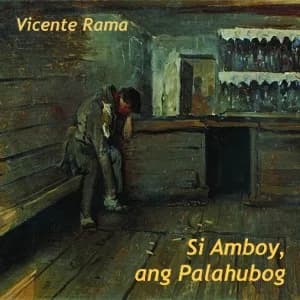 Unang Sugilanon gikan sa Librong 'Larawan': Si Amboy, ang Palahubog
