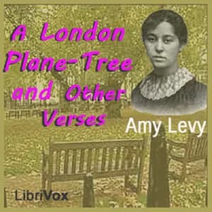 London Plane-Tree and Other Verse