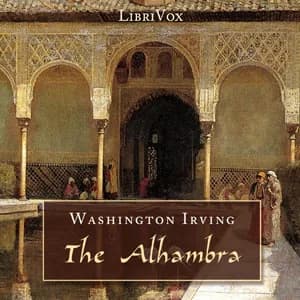 Alhambra: A Series Of Tales And Sketches Of The Moors And Spaniards