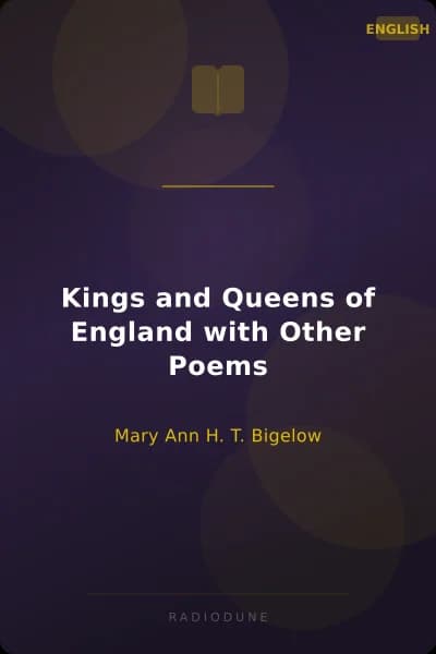 Kings and Queens of England with Other Poems