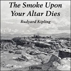 Smoke Upon Your Altar Dies