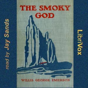 Smoky God or a Voyage to the Inner World