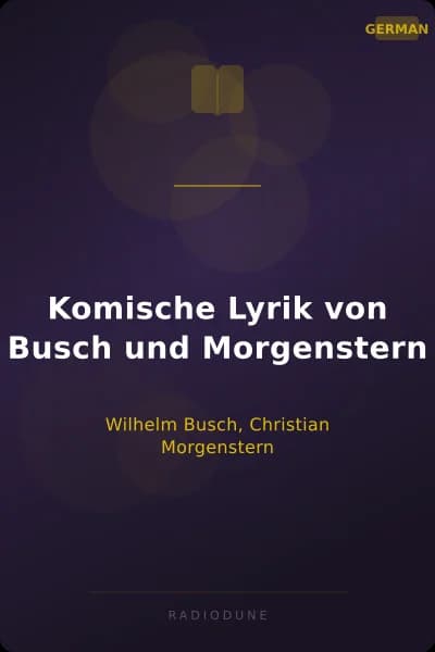 Komische Lyrik von Busch und Morgenstern