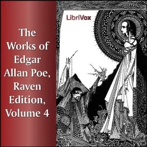Works of Edgar Allan Poe, Raven Edition, Volume 4