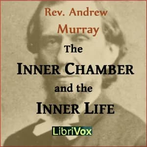 Inner Chamber and the Inner Life